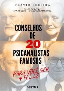 Conselhos de 20 Psicanalistas Famosos Para você ser + feliz